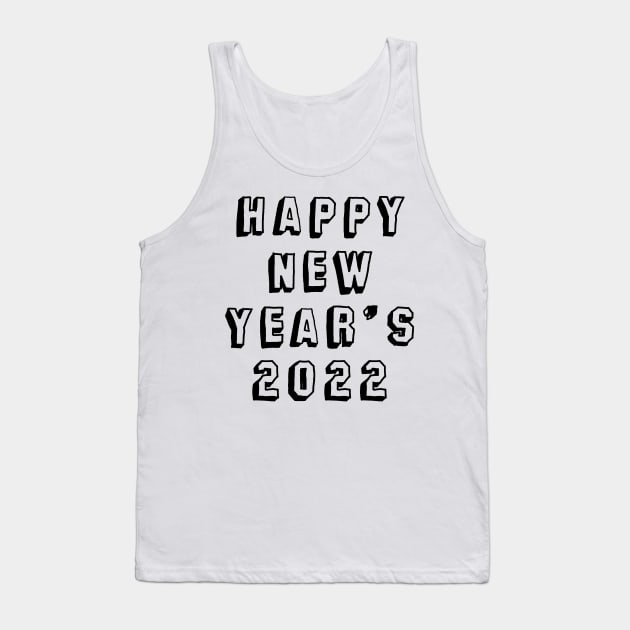 happy new year's  2022  #13 Tank Top by Medotshirt